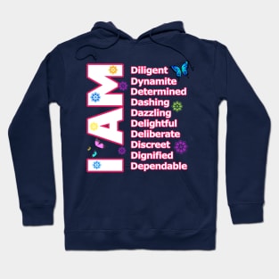 I Am DAZZLING - Self love Motivation Hoodie